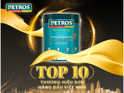 Sơn Petros lọt top 10 thương hiệu sơn chất lượng tốt nhất thị trường sơn Việt Nam