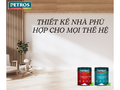 CHỌN PHONG CÁCH THIẾT KẾ NHÀ PHÙ HỢP CHO MỌI THẾ HỆ