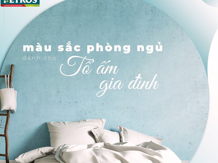 MÀU SẮC LÝ TƯỞNG CHO PHÒNG NGỦ